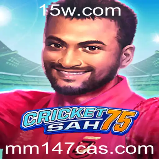 Descobrindo o Excitante Mundo de CricketSah75 no mm147 Casino