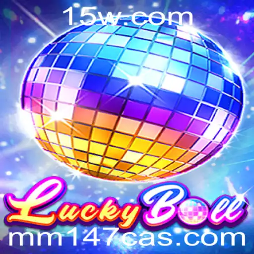 Descubra o Fascinante Mundo de LuckyBall no mm147 Casino