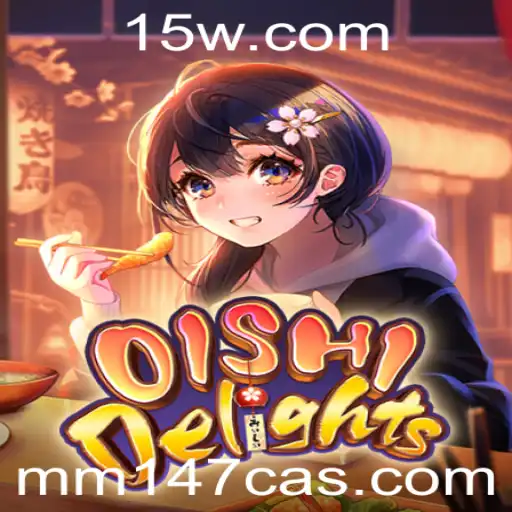 Explorando o Mundo de OishiDelights: Um Jogo Inovador no mm147 Casino