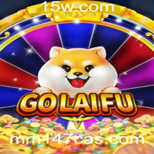 Explorando o Fascinante Mundo de GoLaiFu no mm147 Casino